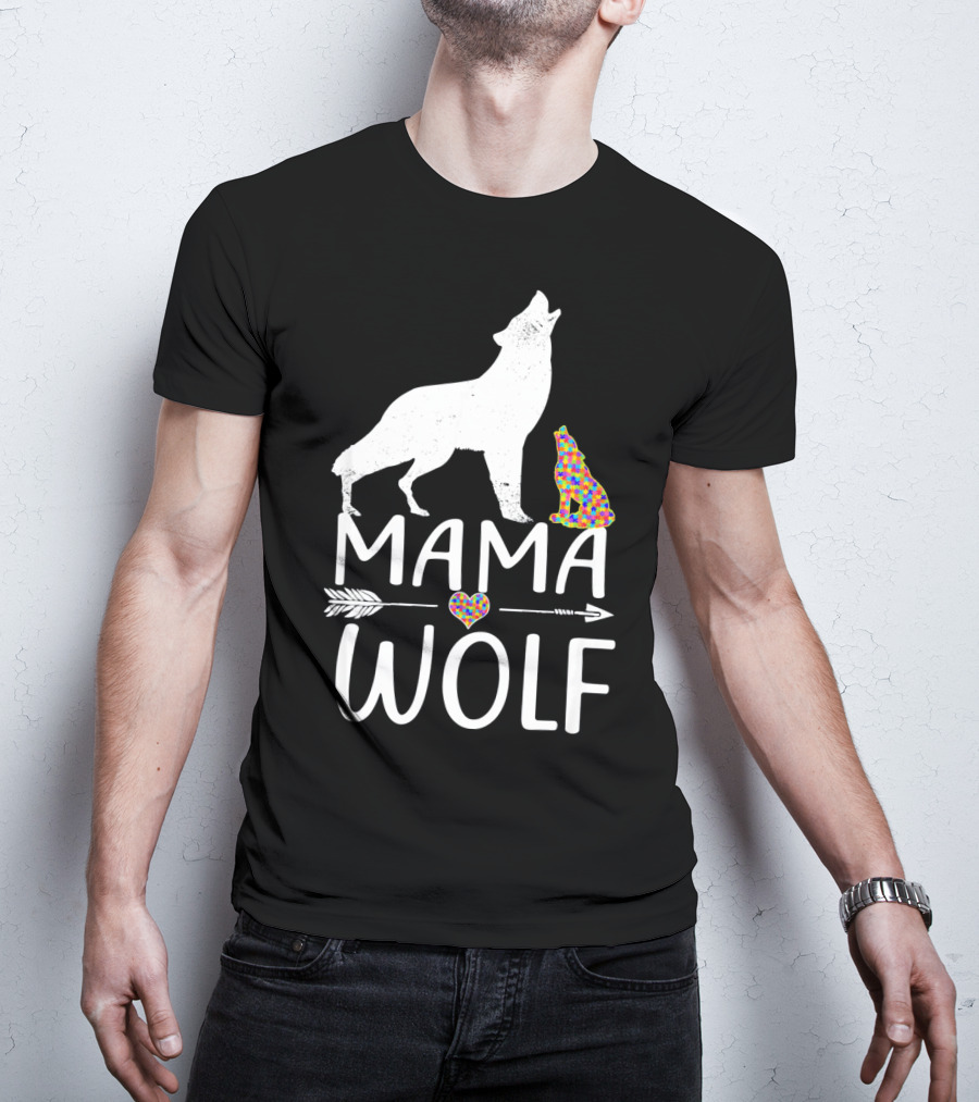 Mama Wolf Autism Awareness Autis T-Shirt