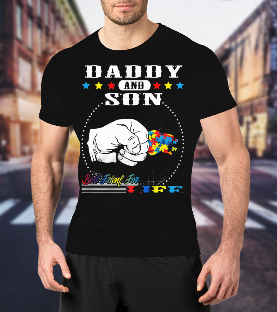 Daddy And Son Best Friends For Life Autism Awareness Puzzle Fist Bump T-Shirt