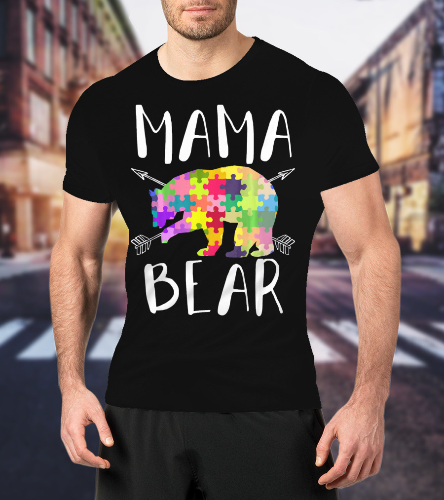 Mama Bear Autism Mom Awareness Puzzle Piece Arrows T-Shirt