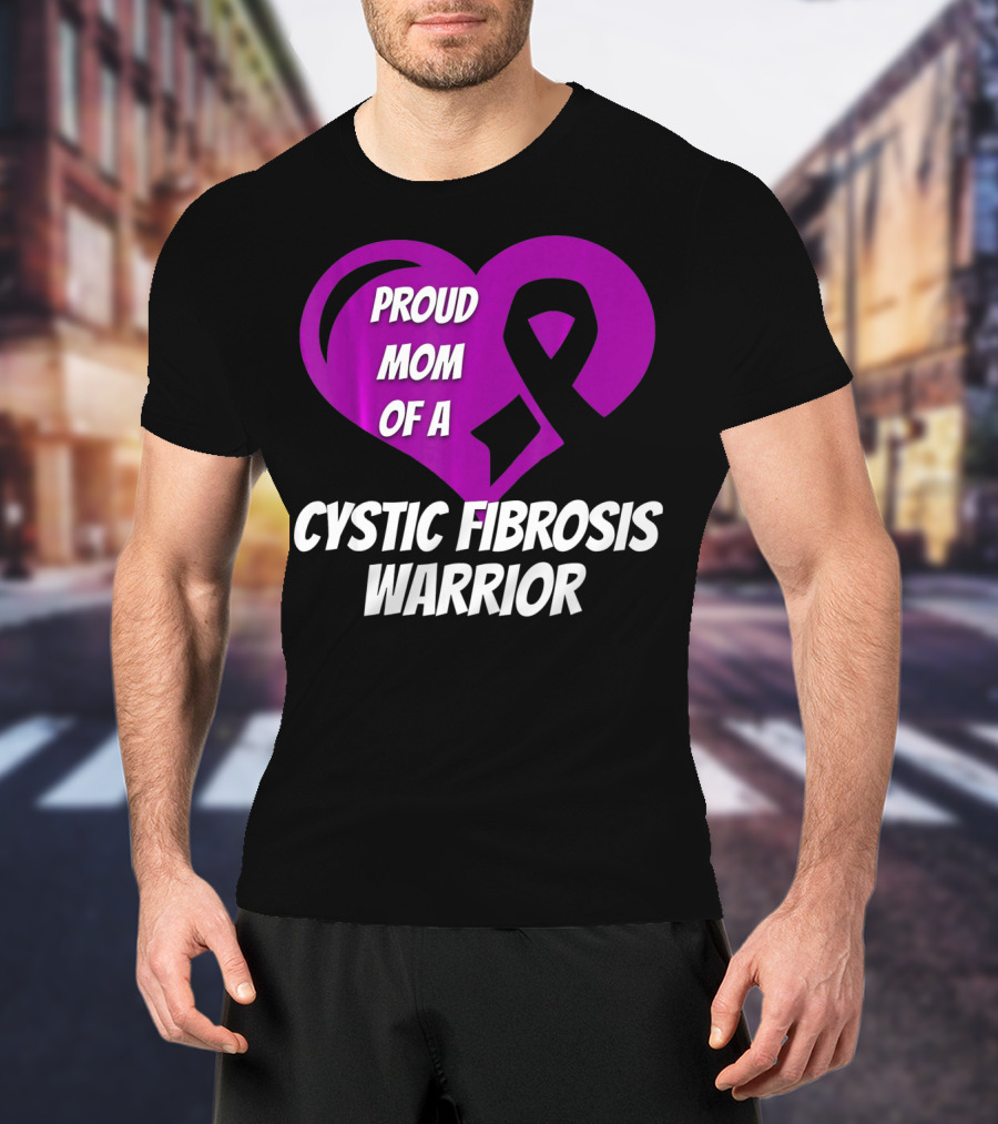 Proud Mom Of A Cystic Fibrosis Warrior Purple Ribbon Heart T-Shirt
