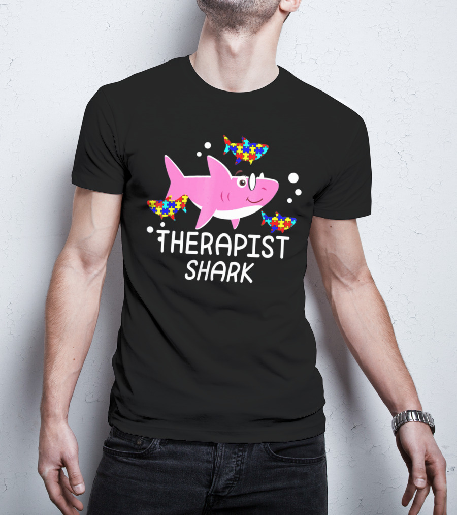 Therapist Shark Autism Awareness Puzzle Piece Sharks T-Shirt