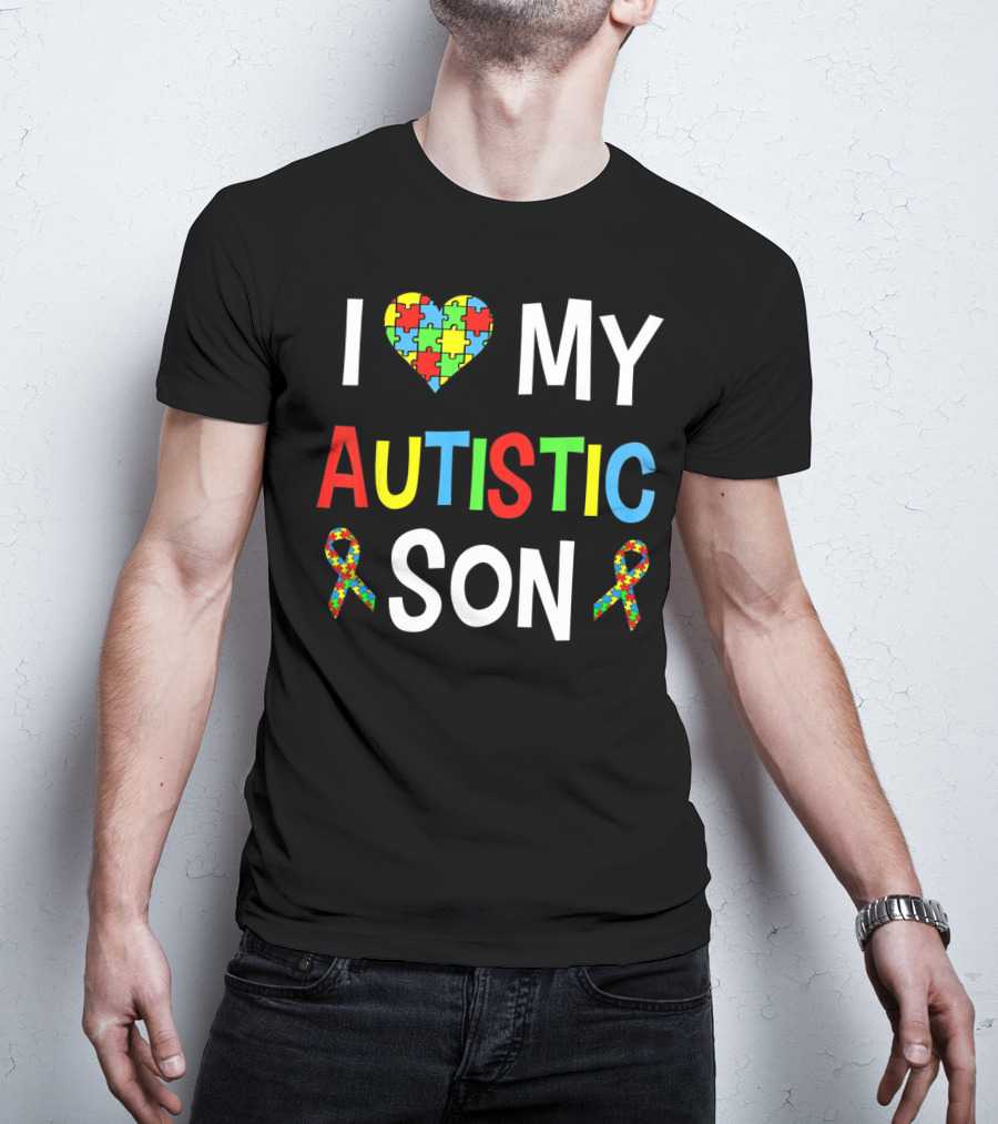 I Love My Autistic Son With Puzzle Heart And Autism Awareness Ribbons T-Shirt