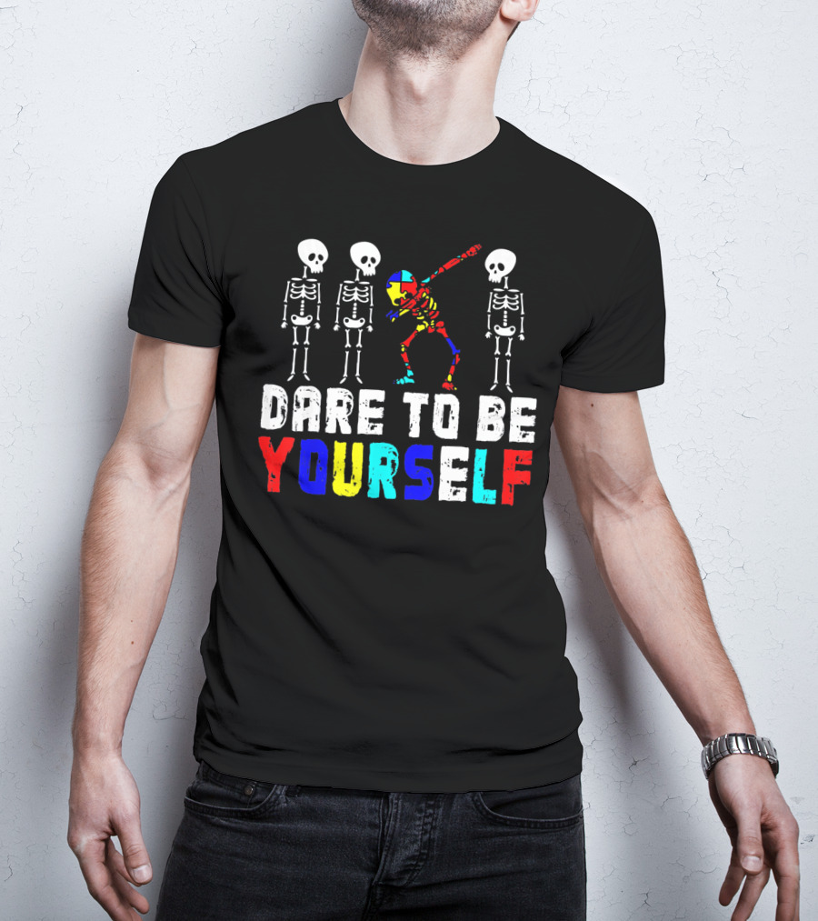 Dare To Be Yourself Skeleton Dabbing Autism Puzzle Colors T-Shirt