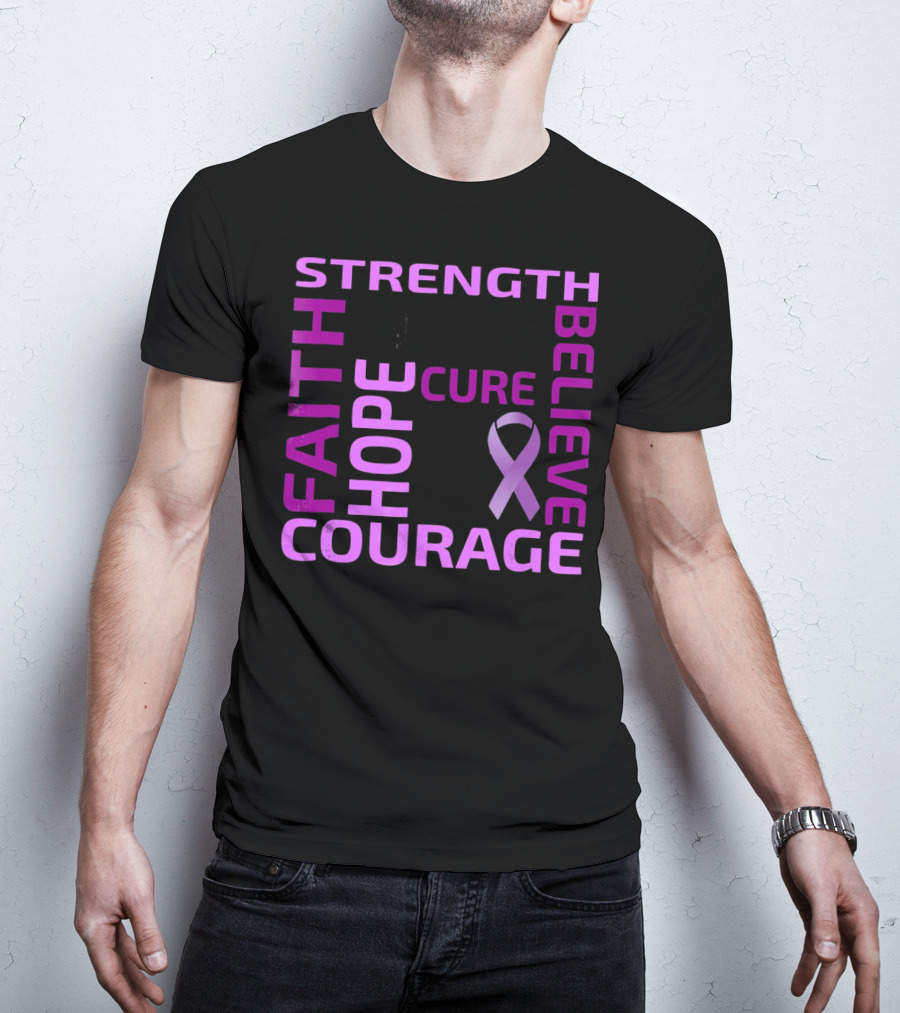 Cystic Fibrosis Awareness Strength Faith Hope Courage Cure Believe T-Shirt
