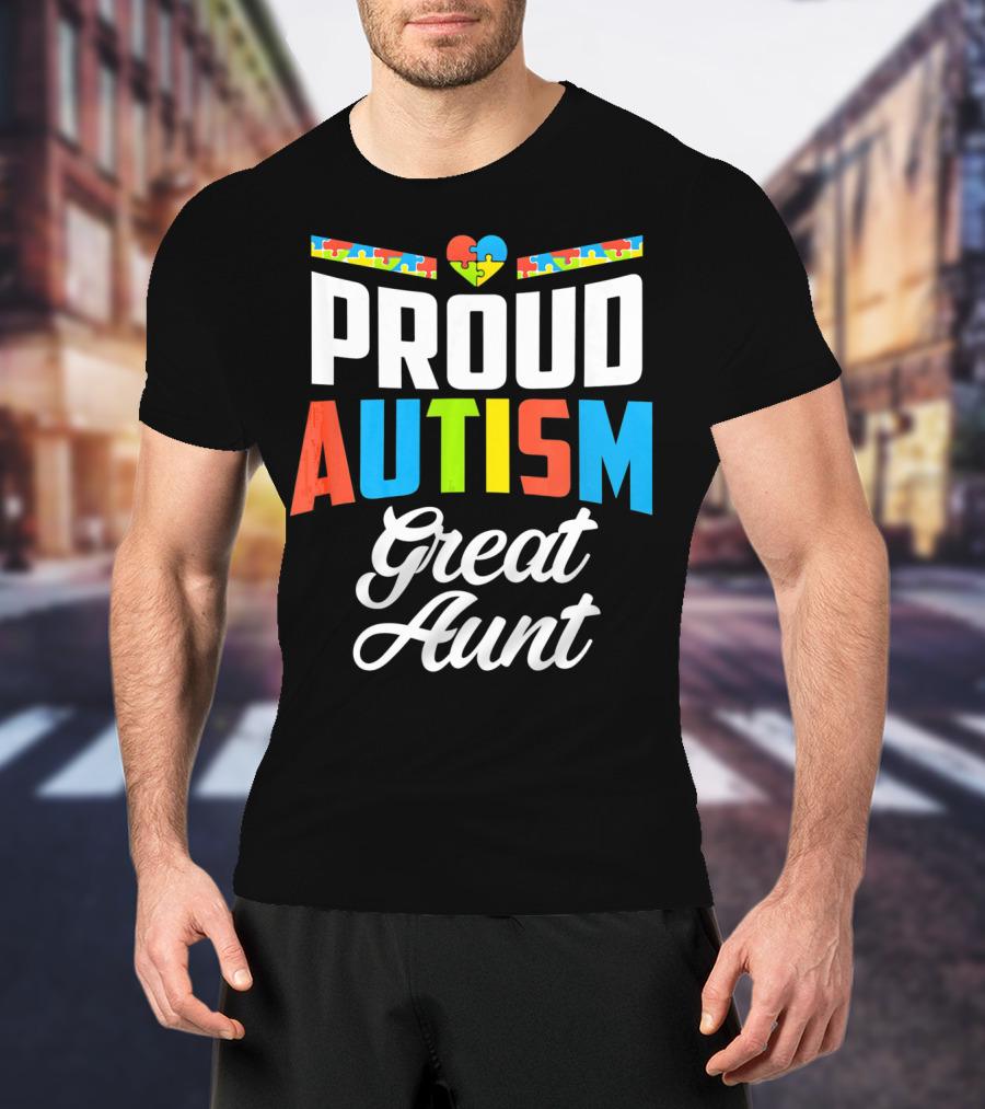 Proud Autism Great Aunt Puzzle Heart Awareness Support T-Shirt
