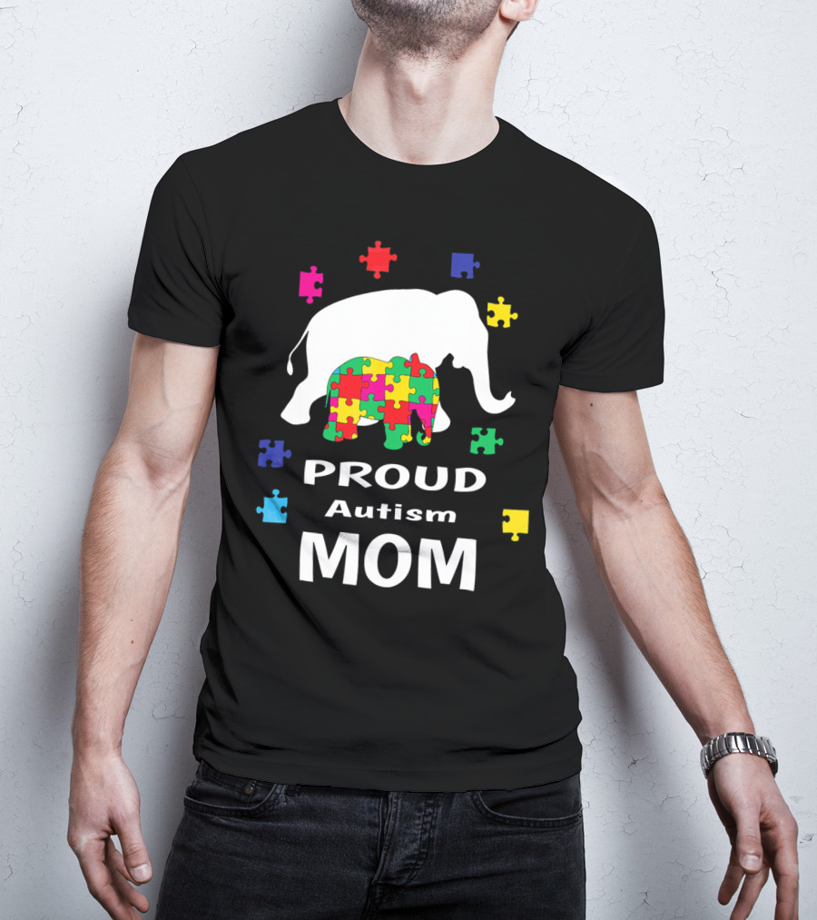 Proud Autism Mom Elephant Puzzle Piece Awareness T-Shirt