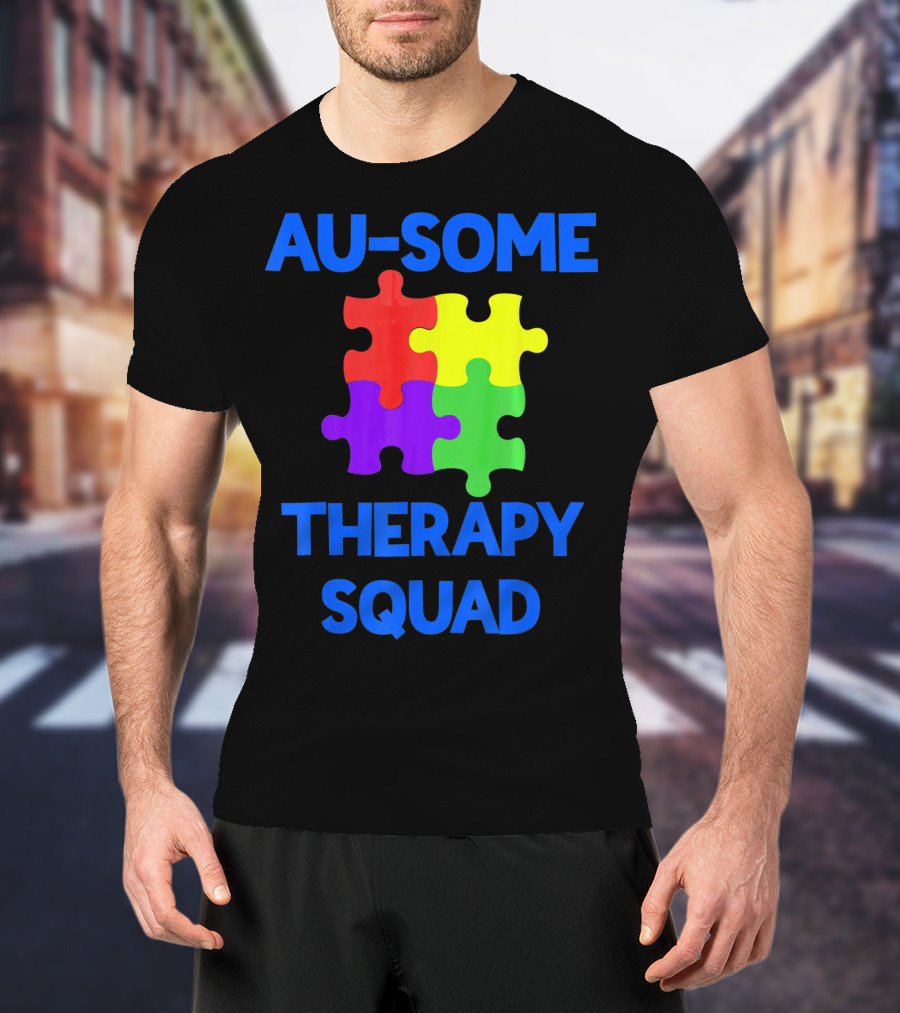 AU-SOME Therapy Squad Autism Awareness Puzzle Pieces T-Shirt