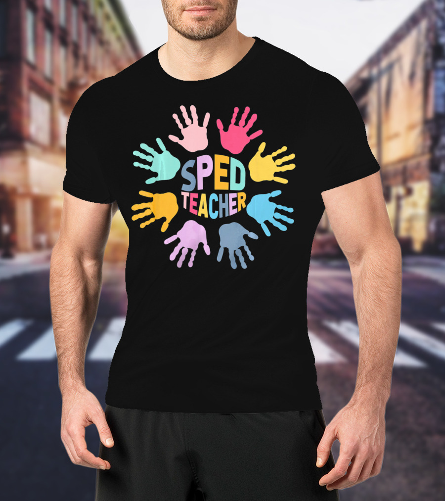 SPED Teacher Colorful Handprint Autism Puzzle Awareness T-Shirt