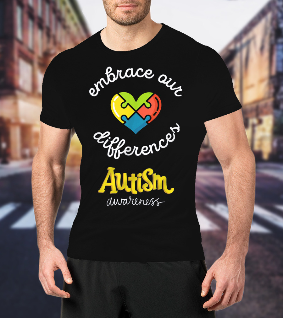 Embrace Our Differences Autism Awareness T-Shirt