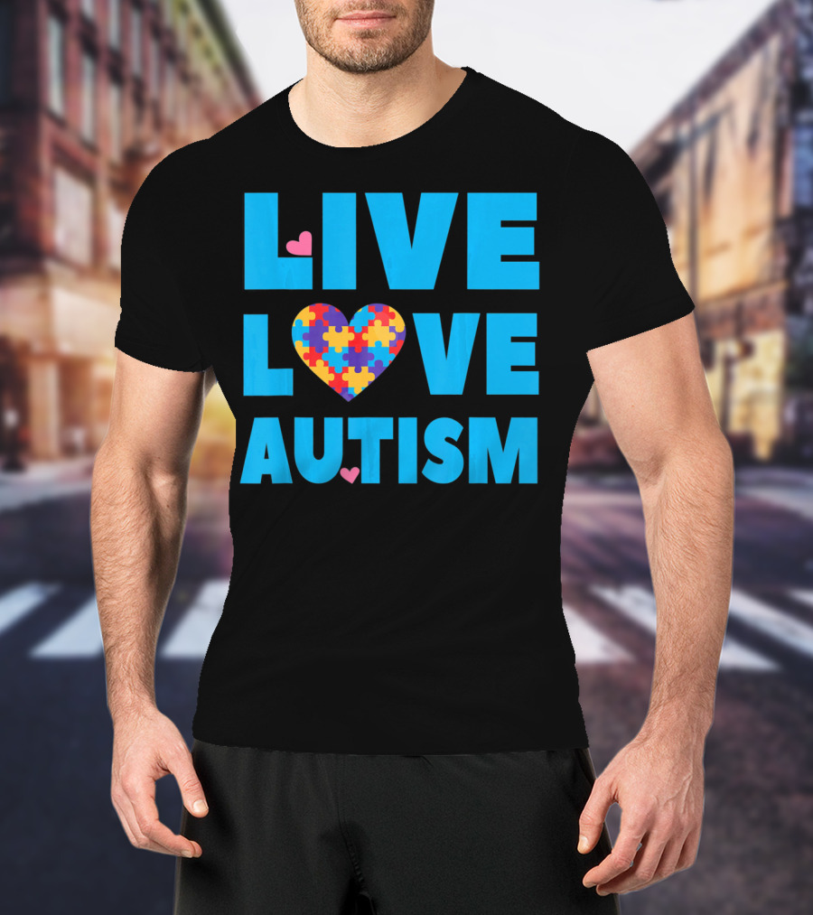 Live Love Autism Autism Mom Awareness Puzzle Heart T-Shirt