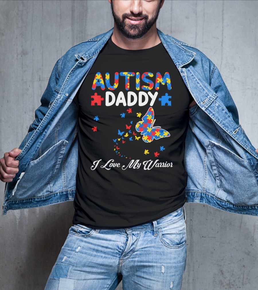 Autism Daddy I Love My Warrior Butterfly Puzzle Pieces T-Shirt