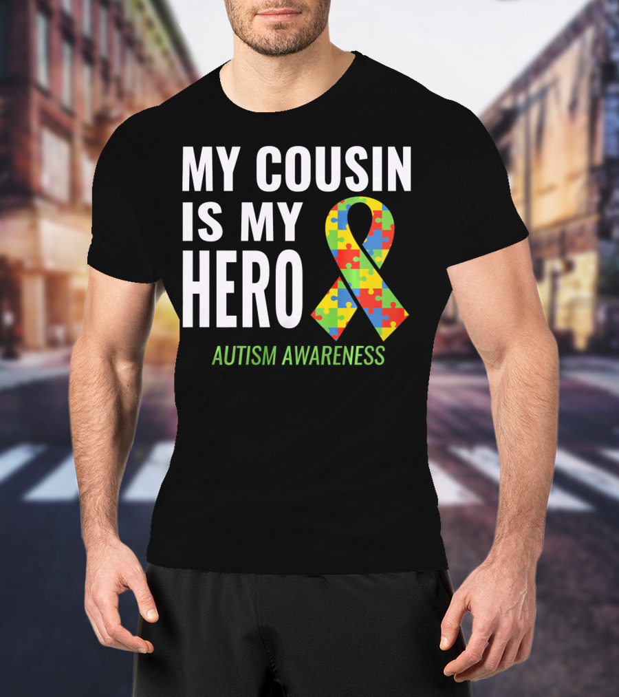 My Cousin Is My Hero Autism Awareness Puzzle T-Shirt