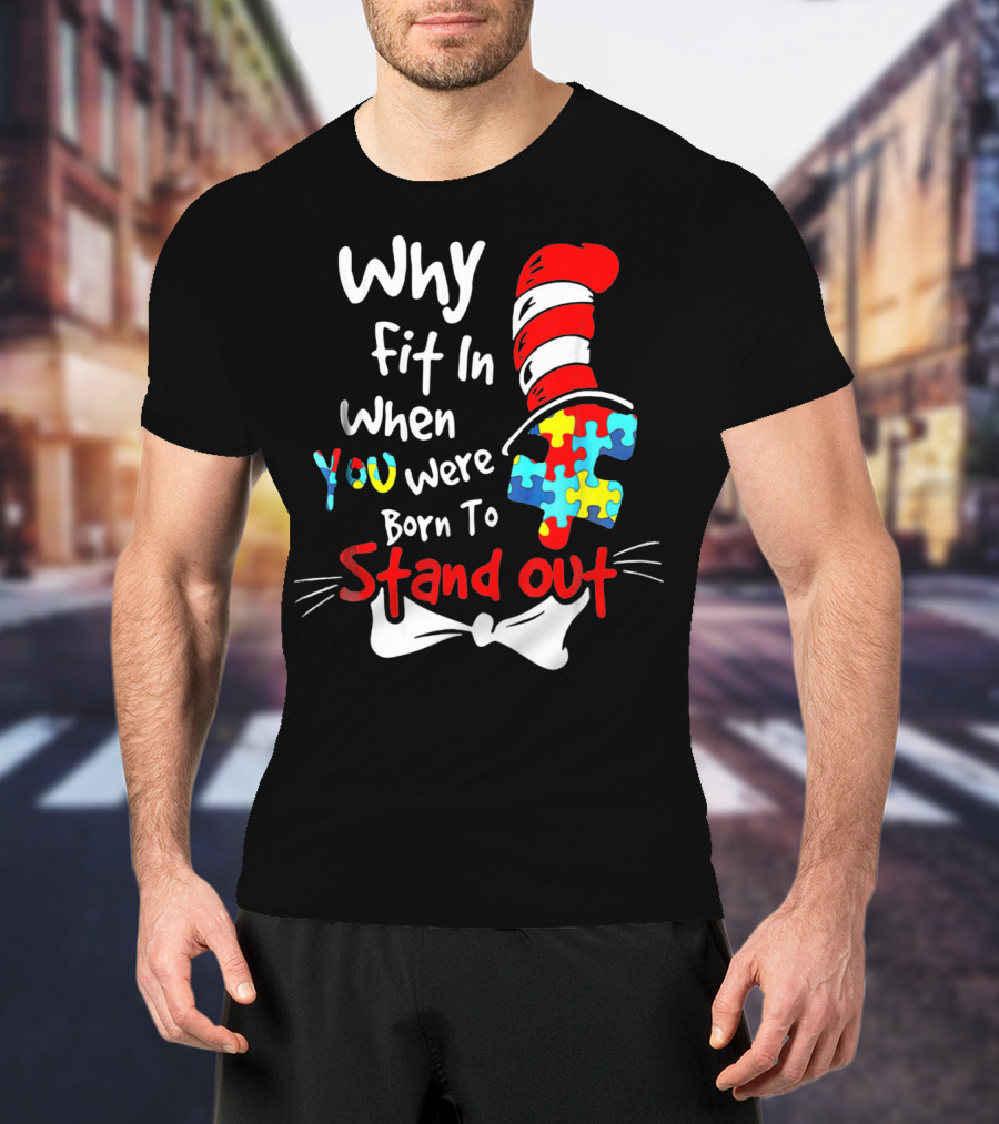 Why Fit In When You Were Born To Stand Out Puzzle Hat Cat Whiskers T-Shirt