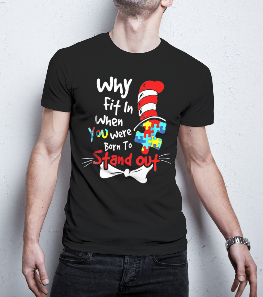 Why Fit In When You Were Born To Stand Out Puzzle Hat Cat Whiskers T-Shirt