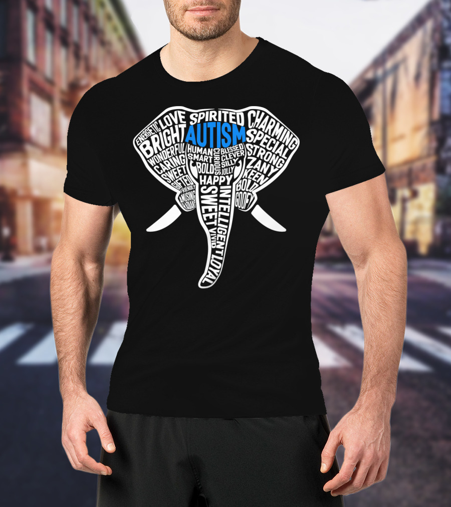 Autism Elephant Words Happy Sweet Bright Spirited Special T-Shirt