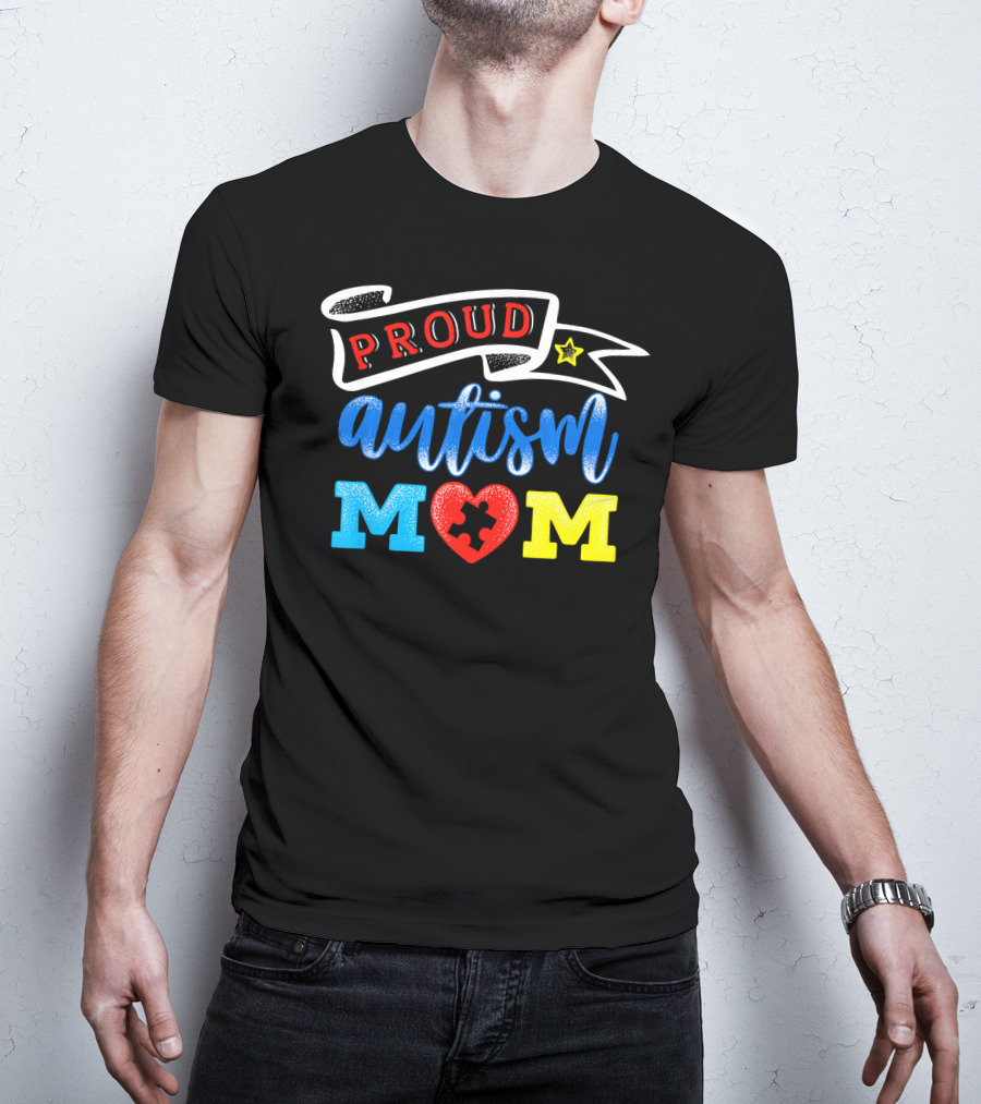 Proud Autism Mom Heart Puzzle Awareness T-Shirt