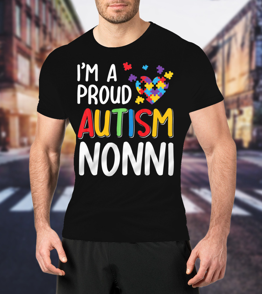 I'm A Proud Autism Nonni Puzzle Heart T-Shirt