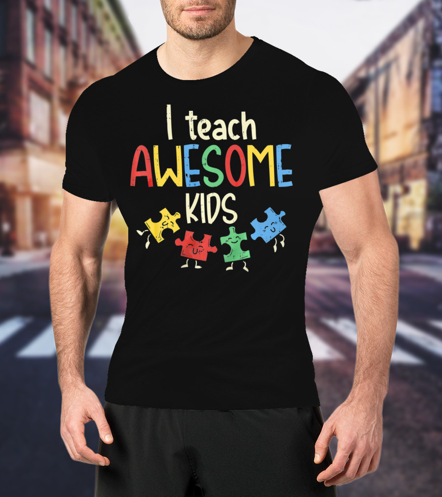 I Teach Awesome Kids Autism Special Puzzle Piece T-Shirt