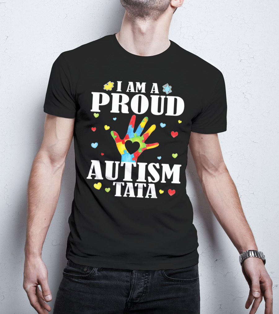 I Am A Proud Autism Tata Big Hand Hearts Puzzle Pieces T-Shirt