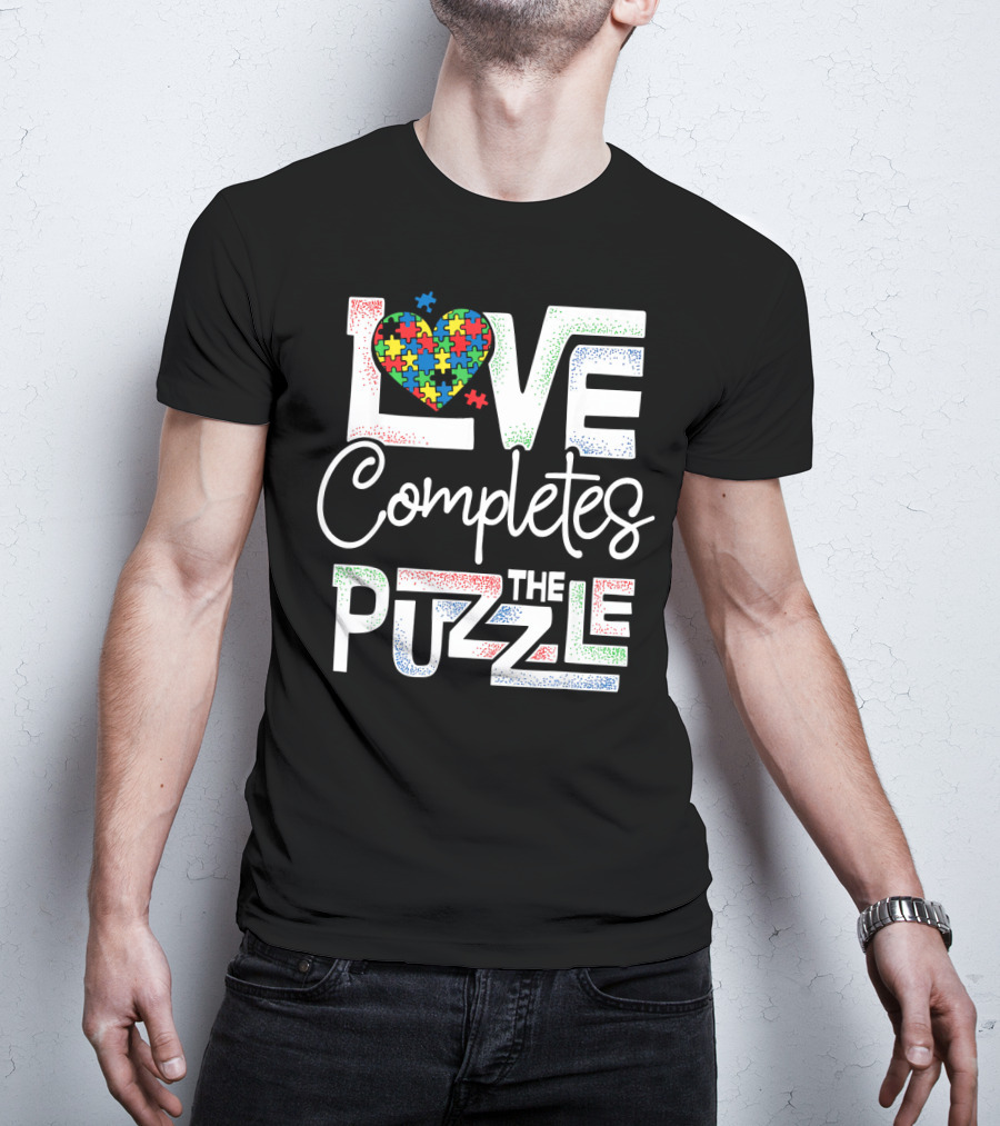 Love Completes The Puzzle Autism Awareness T-Shirt