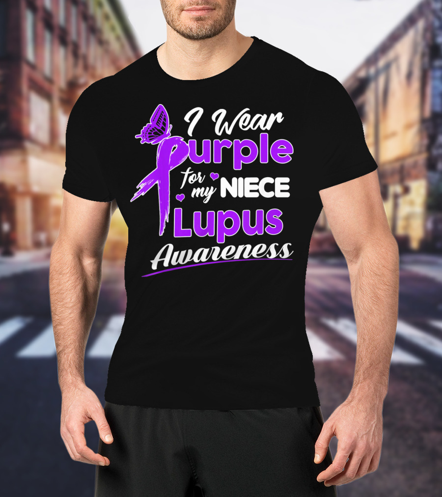 I Wear Purple For My Niece Lupus Awareness T-Shirt