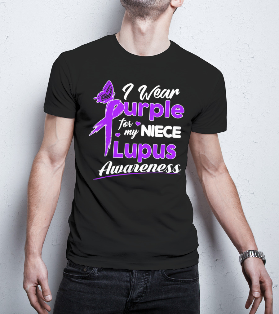 I Wear Purple For My Niece Lupus Awareness T-Shirt