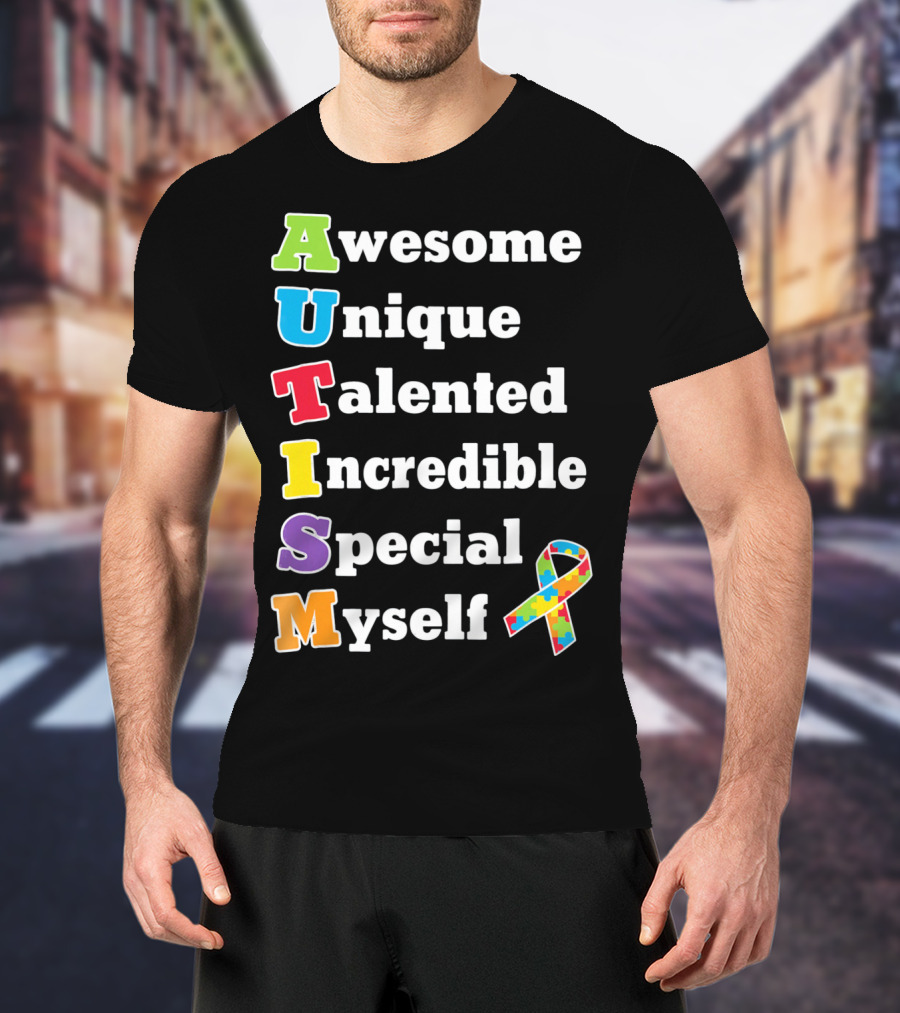 Autism Awesome Unique Talented Incredible Special Myself Awareness Puzzle T-Shirt
