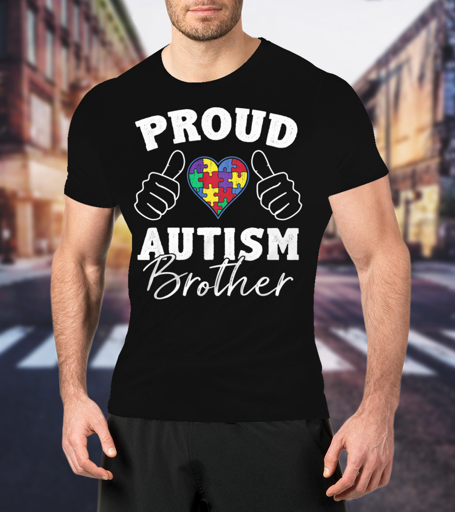 Proud Brother Autism Awareness Heart Puzzle Piece Thumbs Up T-Shirt