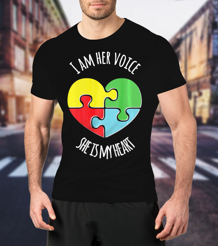 I Am Her Voice Autism Awareness She Is My Heart Puzzle Piece T-Shirt