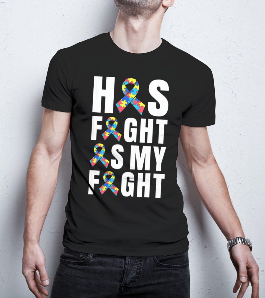 His Fight Is My Fight Autism Awareness Puzzle T-Shirt