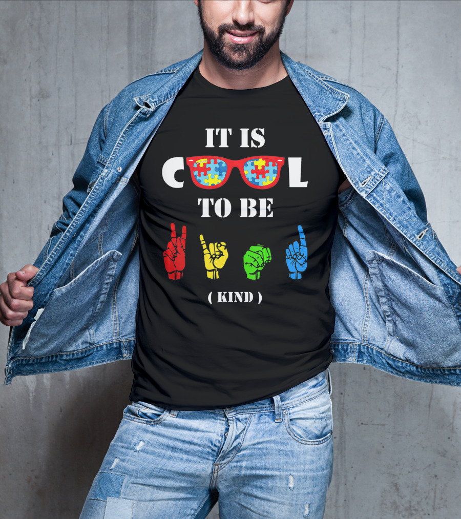 IT IS COOL TO BE KIND Sign Language Autism Awareness Puzzle Glasses T-Shirt
