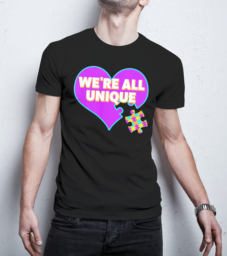 We're All Unique Autism Awareness Puzzle Heart T-Shirt