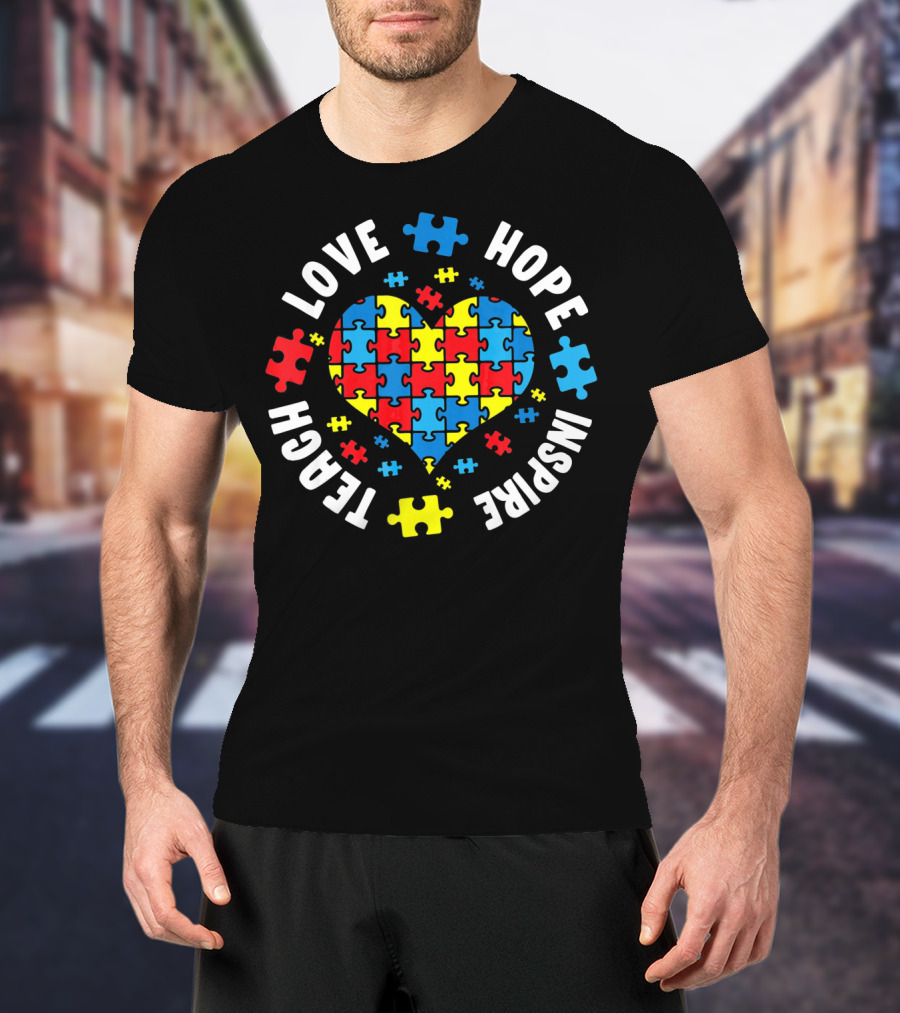 Love Hope Inspire Teach Heart Puzzle Autism Awareness T-Shirt