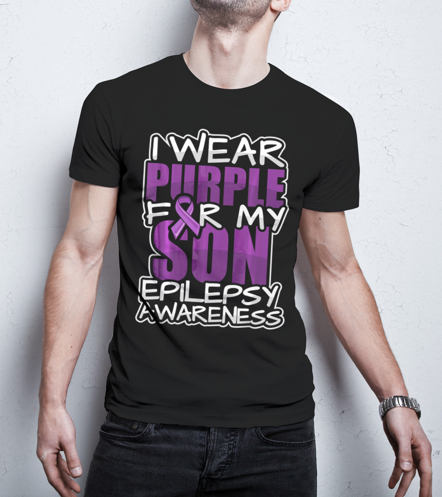 I Wear Purple For My Son Epilepsy Awareness T-Shirt