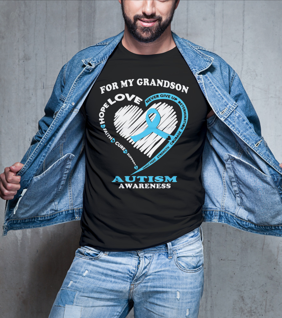 For My Grandson Love Hope Autism Awareness Ribbon Never Give Up Courage Faith Cure T-Shirt