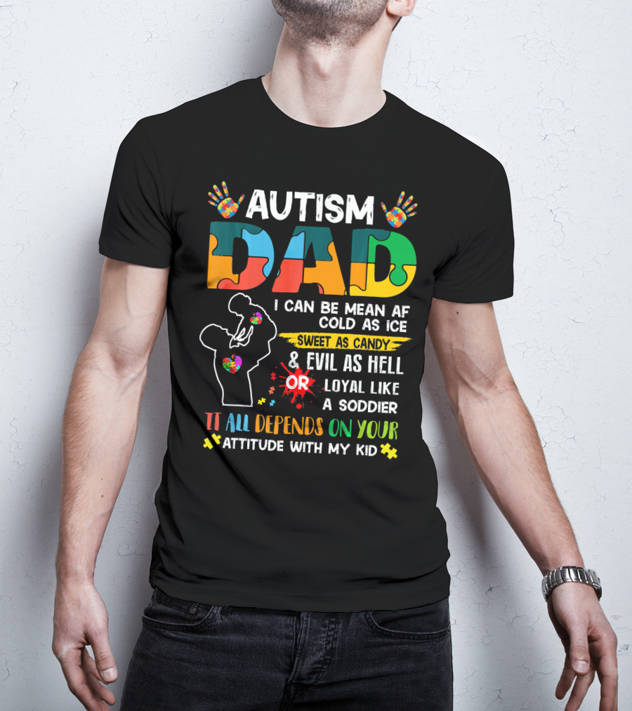 Autism Dad Ribbon Mean Cold Sweet Candy Evil Loyal Soldier Attitude Kid T-Shirt