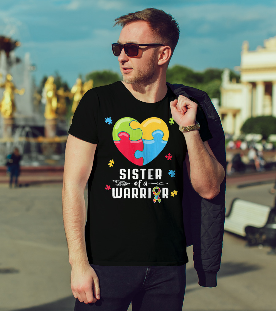 Sister Of A Warrior Autism Awareness Puzzle Heart T-Shirt