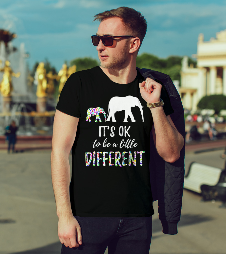 Autism Awareness Elephant It's OK To Be A Little Different T-Shirt
