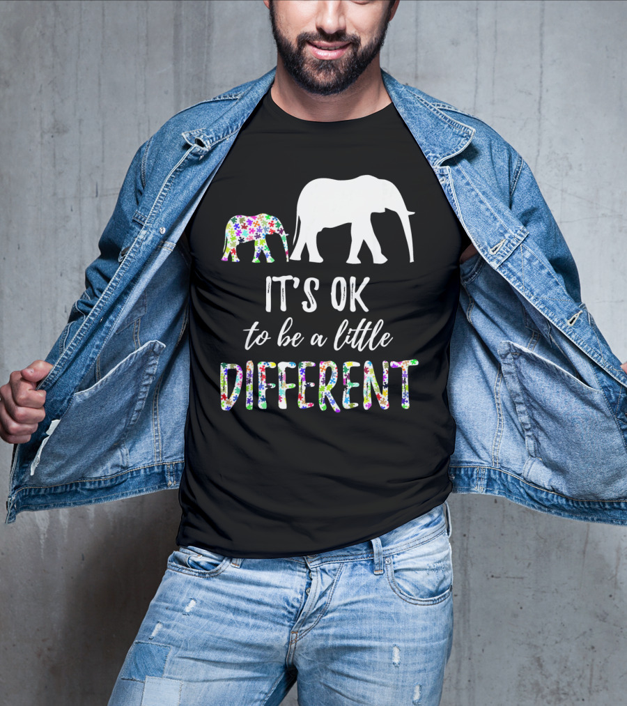 Autism Awareness Elephant It's OK To Be A Little Different T-Shirt