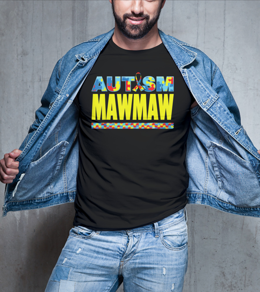 Autism Puzzle Ribbon Maw Maw Support Awareness T-Shirt