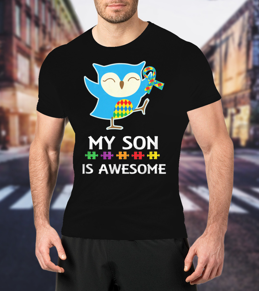 My Son Is Awesome Autism Awareness Owl With Puzzle T-Shirt