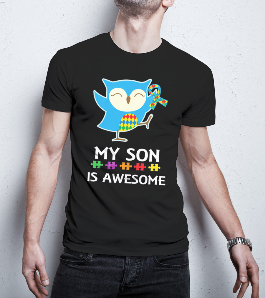 My Son Is Awesome Autism Awareness Owl With Puzzle T-Shirt