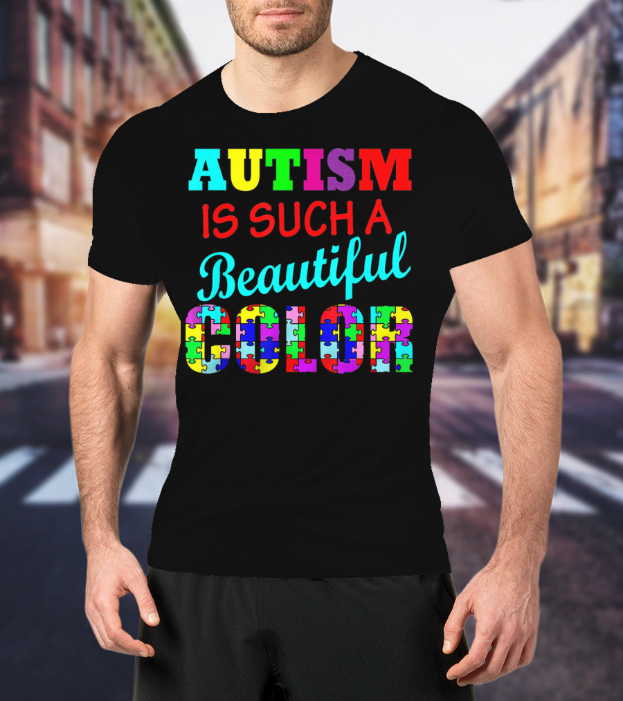 Autism Is Such A Beautiful Color Puzzle Piece Letters T-Shirt