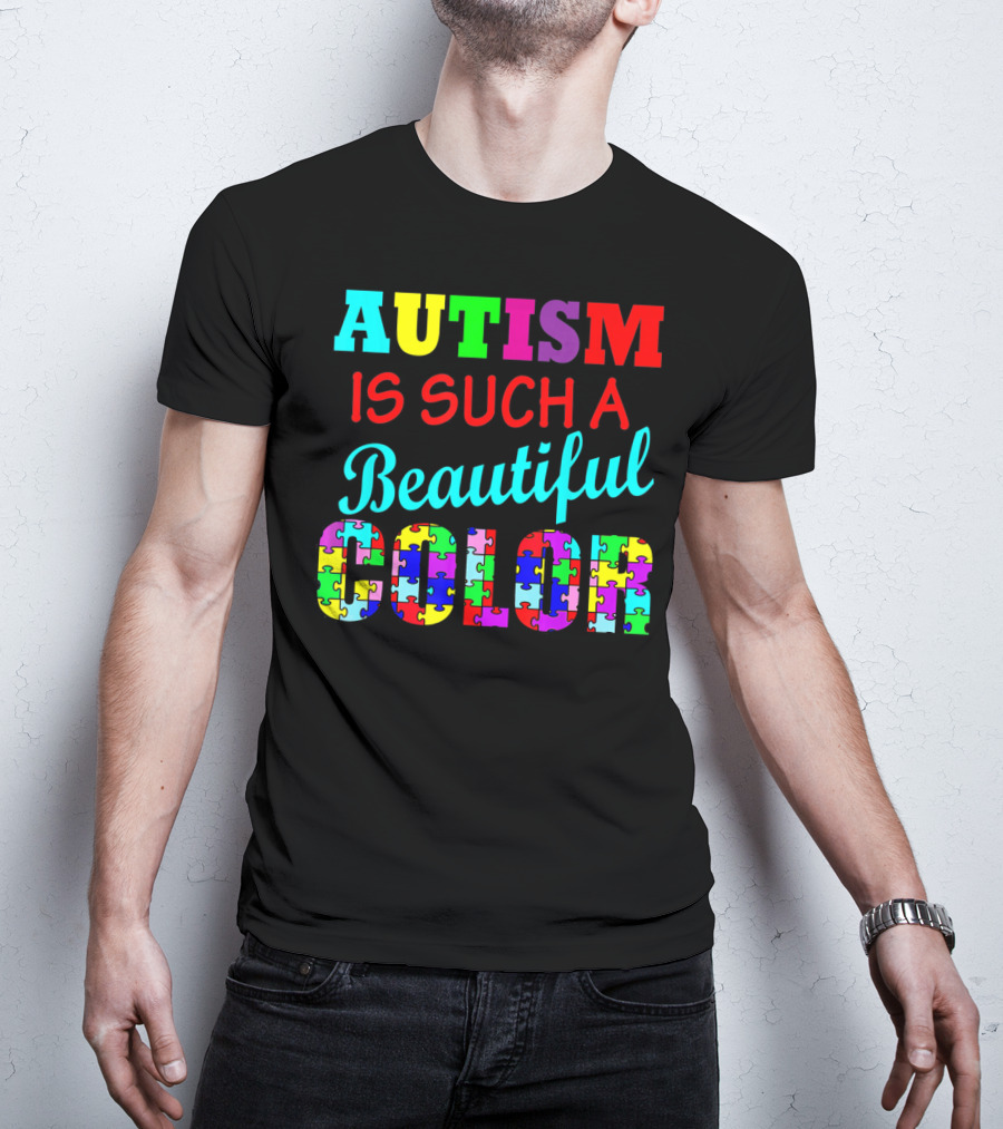 Autism Is Such A Beautiful Color Puzzle Piece Letters T-Shirt