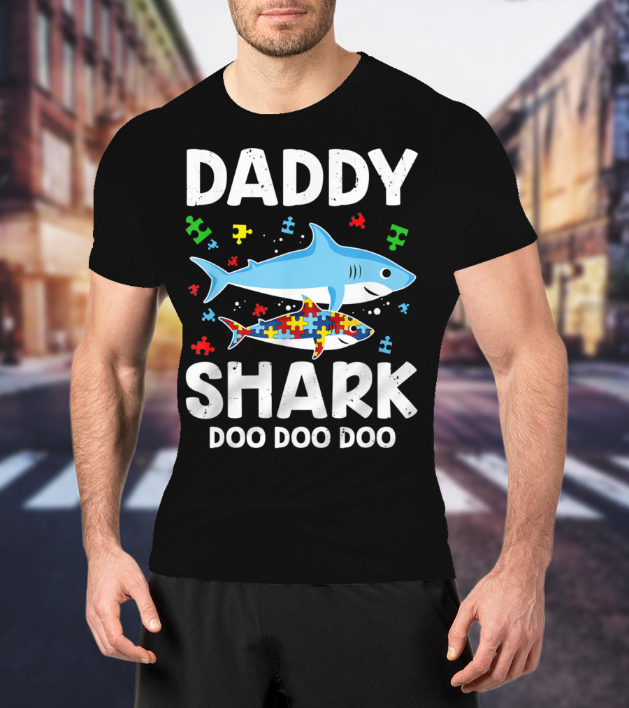 Daddy Shark Doo Doo Doo Autism Awareness Puzzle Piece T-Shirt