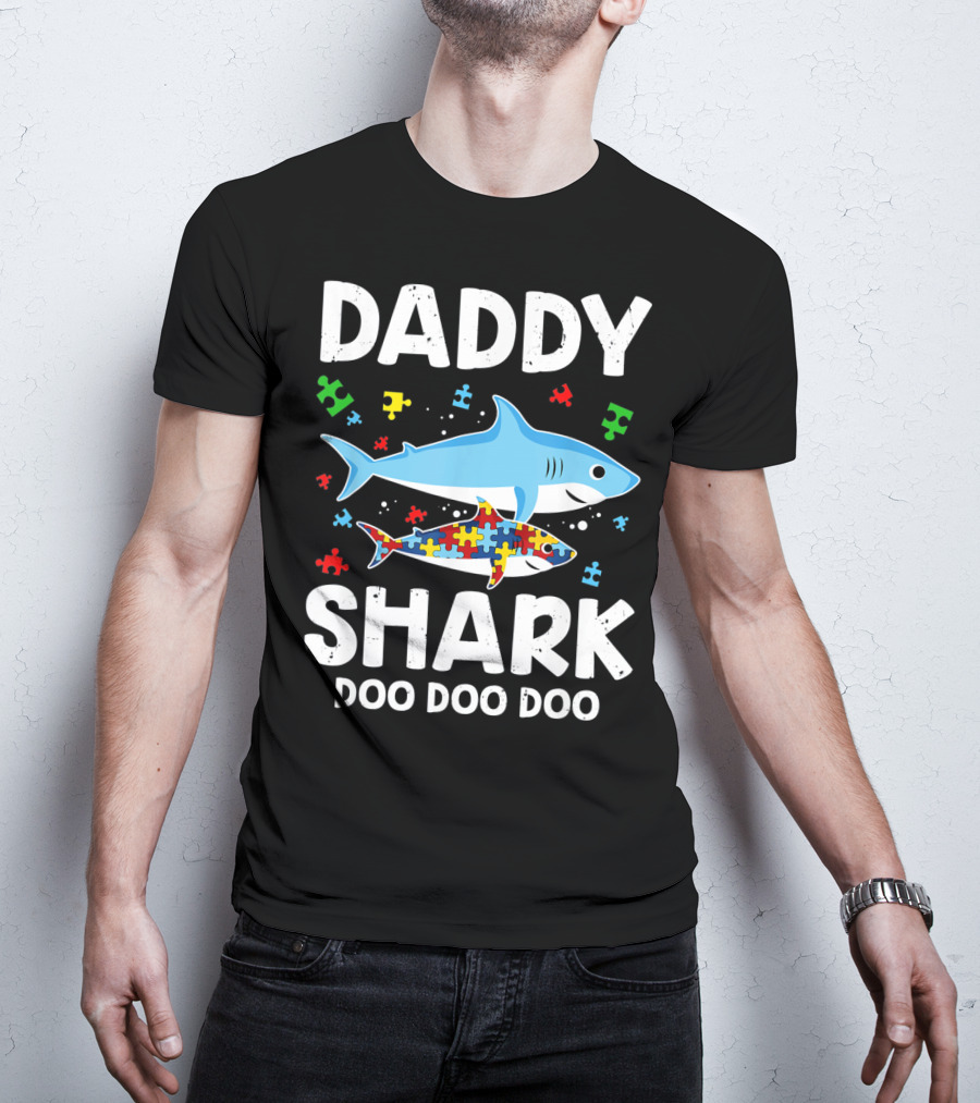 Daddy Shark Doo Doo Doo Autism Awareness Puzzle Piece T-Shirt