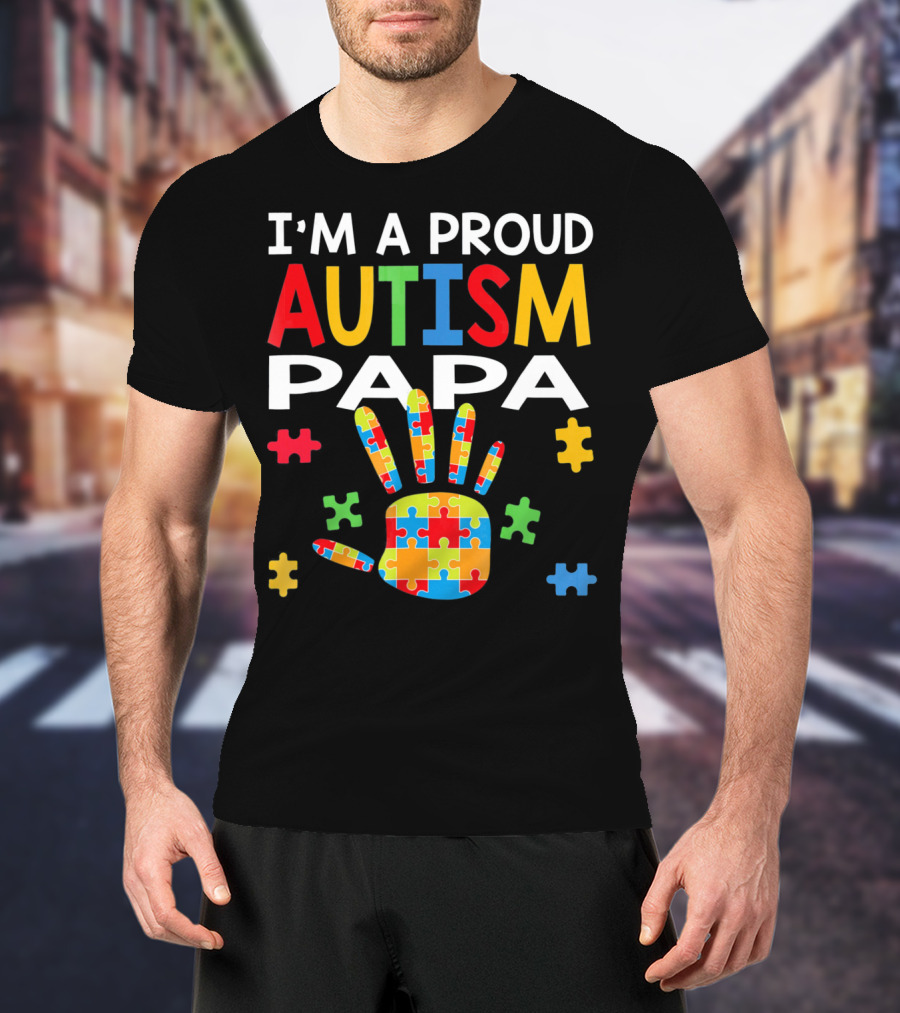 I'm A Proud Autism Papa Puzzle Hand Colorful T-Shirt