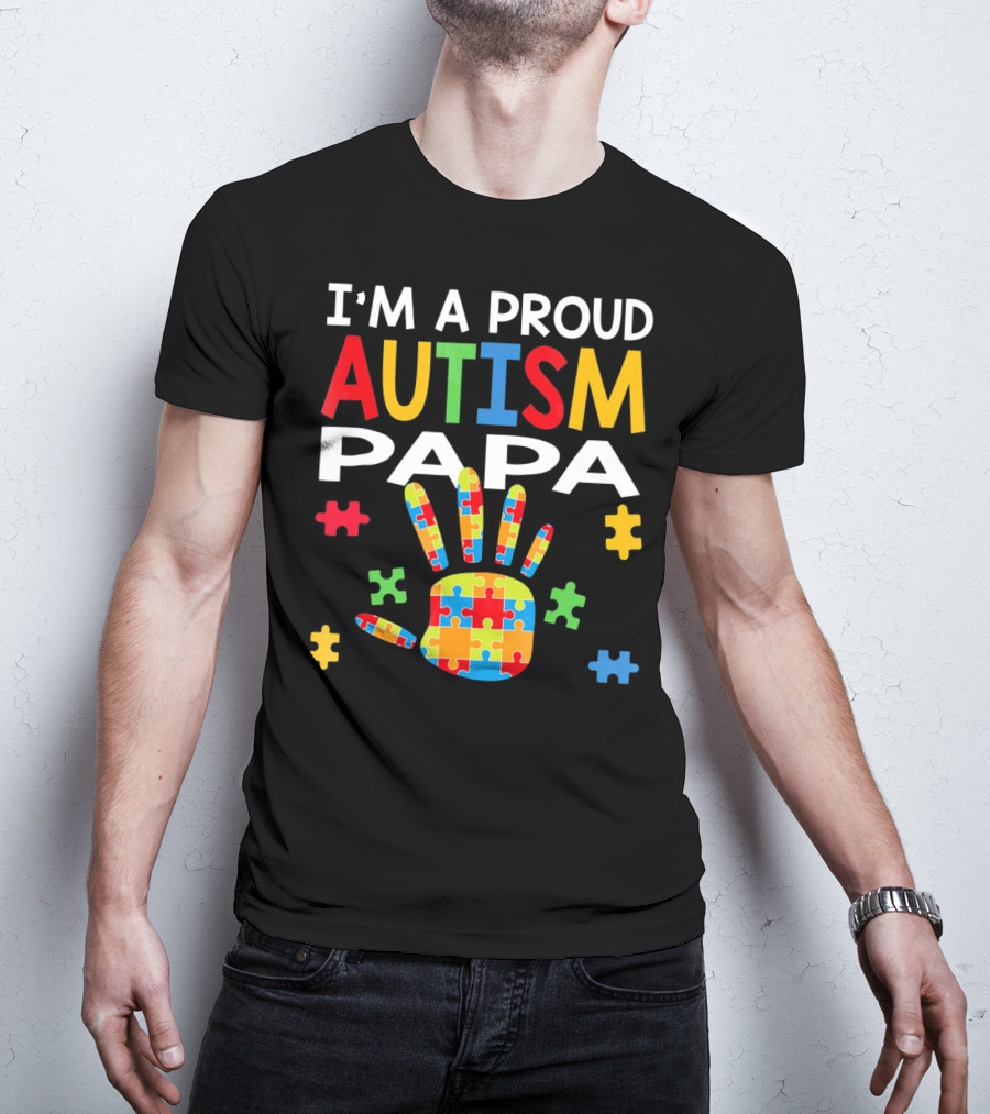 I'm A Proud Autism Papa Puzzle Hand Colorful T-Shirt