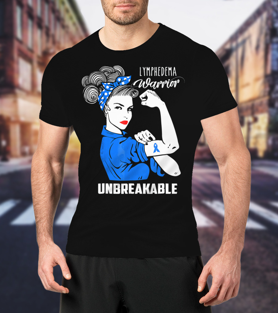 Lymphedema Awareness Warrior Unbreakable T-Shirt