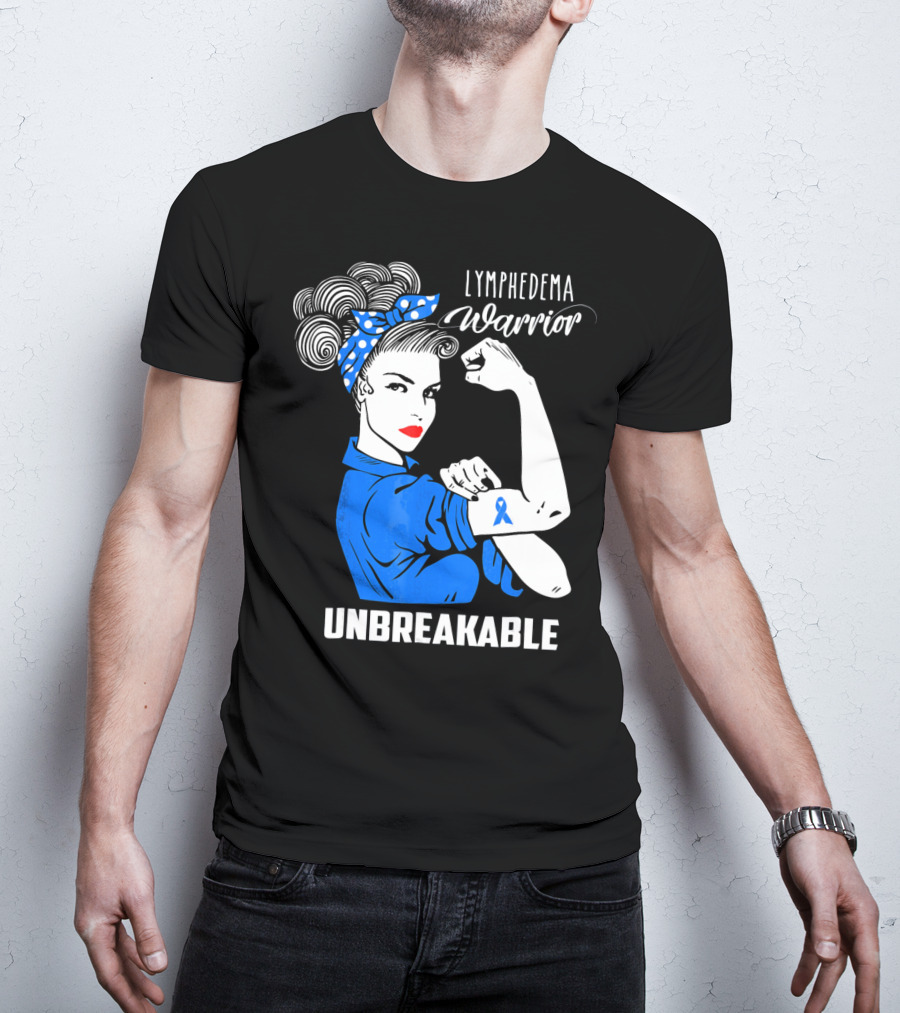 Lymphedema Awareness Warrior Unbreakable T-Shirt